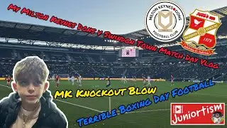 MK Knockout Blow- Terrible Boxing Day Football | My Milton Keynes Dons v Swindon Town Match Day Vlog