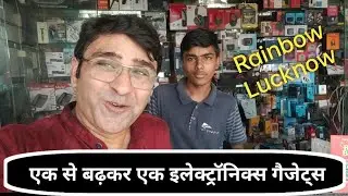 Ek Se Badhkar Ek Electronic Gadgets | Gadgets For Youtubers | Rainbow Lucknow