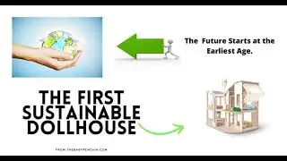 The First Sustainable Green Dollhouse by The Baby Penguin