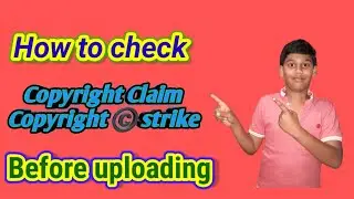 How to check copyright strike or copyright claim before uploading in tamil | copyright | tamil