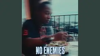 No Enemies