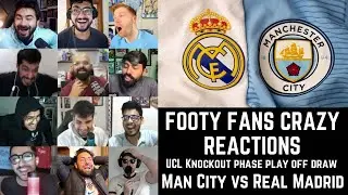 FOOTY Fans Crazy Reactions to Man City Drawing Real Madrid in the UCL Knockout Play Offs| 31-01-2025