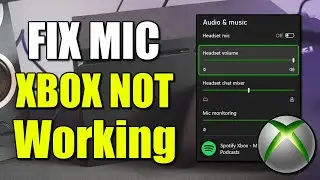 How to Fix MIC & Headset Not Working on Xbox Series X|S (Best Method)