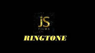 JS FILMS INTRO RING TONE DOWNLOAD NOW #RINGTONE #JSFILMS #LATESTRINGTONE