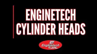 Enginetech Cylinder Heads