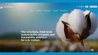 Tillman White Gives an Overview of the Benefits of Participation in the U.S. Cotton Trust Protocol.