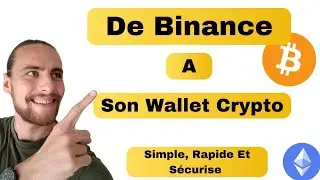 Transf&eacute;rer Ses Crypto De Binance &agrave; Un Wallet S&eacute;curis&eacute; | (+ Qu'est-ce Qu'un Wallet Crypto)