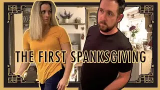 The First Spanksgiving
