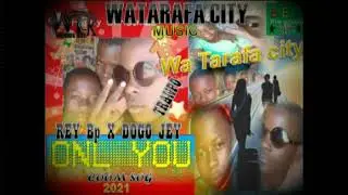 REY B X DOGO JEY  ONL YOU WTCR 2021 2 OK