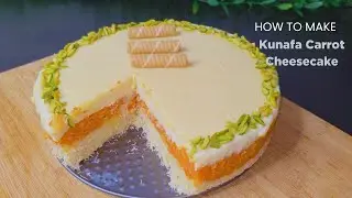 Kunafa Carrot Cheesecake Recipe | 😍Royal Fusion Dessert | Easy & Creamy | Pakeezah RoyalRecipes