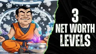The 3 Net Worth Levels That Quietly Change Your Entire Life