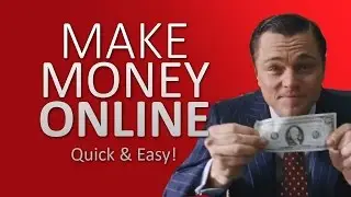 Make Money Online FAST and EASY in 2016-2017 [100% FREE]