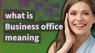 Business office | meaning of Business office