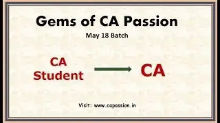 Gems of CA Passion -  May18 Batch
