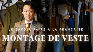 Montage de veste/ Le savoir faire &agrave; la fran&ccedil;aise