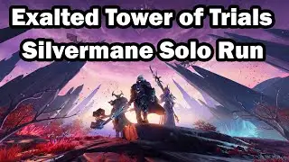 Godfall - Exalted Tower of Trials - Solo Run with Silvermane (WIP Build)