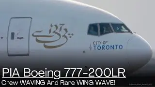 PIA CREW WAVING 👋 And WING WAVE on Takeoff | Arrival And Departure From Toronto Pearson