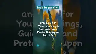 Prayer for your sister