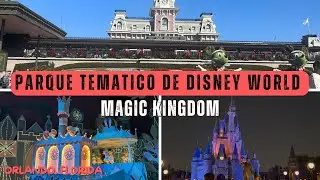 4K EL PARQUE TEMATICO DE WALT DISNEY WORLD EN ORLANDO EN LA FLORIDA ( MAGIC KINGDOM) EL REINO MAGICO