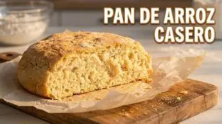 PAN DE ARROZ con levadura: as&iacute; se hace el pan que enamora a toda la familia. con gluten