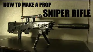 How to Make a Prop Sniper Rifle