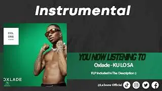 Oxlade - KU LO SA (Instrumental By LaSnow) | Free FRP Included