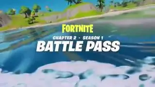 Fortnite Chapter 2 - Season 1 Official Battle Pass Trailer!