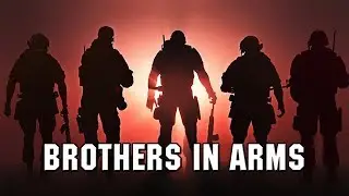 Brothers In Arms | Military Motivation