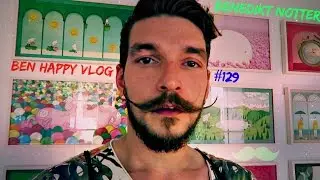 Ben Happy Vlog #129 - Kunstausstellung Benedikt Notter
