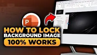 How To Lock Background Image in PowerPoint (𝟮𝟬𝟮𝟲) | 100% WORKS | NO Yapping, To The Point & EASY