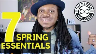 7 Mens Spring Essentials 2020 | Mens Spring Essentials