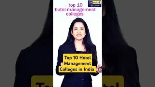 Top 10 Hotel Management Colleges in India | Best Institutes for Hospitality Education