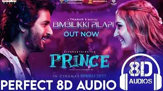 Bimbilikki Pilapi Full Song 8D Audio | Prince | Sivakarthikeyan, Maria | Anudeep K.V
