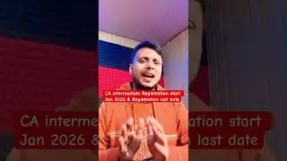 CA intermediate Registration start Jan 2026 & Registration last date