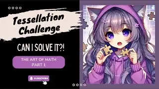 Tessellation Challenge! 🔥 Mel Science Art of Math &ndash; Part 1