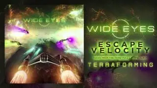 WIDE EYES - Escape Velocity [OFFICIAL HD SINGLE]