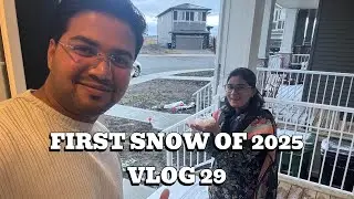 VLOG 29 | FIRST SNOW OF 2025 | CALGARY | ALBERTA | CANADA