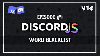 Word Blacklist System - Discord.js V14 Tutorial #4