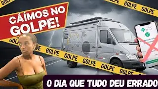 CAÍMOS NUM GOLPE: fomos enganados na estrada 