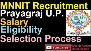 MNNIT Assistant Professor Recruitment : For 143 Assistant Professor Posts | Rohit Ranjan