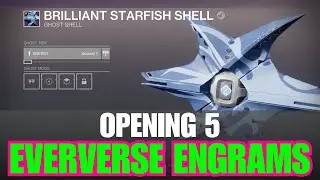 Opening 5 EVERVERSE ENGRAMS - Destiny 2 Engrams - Engram Rewards and Loot [Destiny 2]