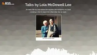 An early talk by Lola where she explains the metaphor of a boat crossing a river to reach...