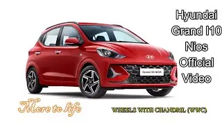 The New Hyundai GRAND I10 NIOS | More to life | Grand I10 Nios 2023 Official Video | By WWC