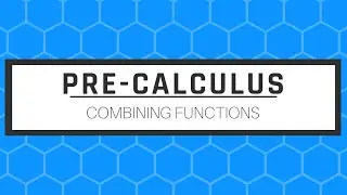 Combining Functions