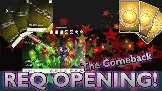 The COMEBACK Req Opening!