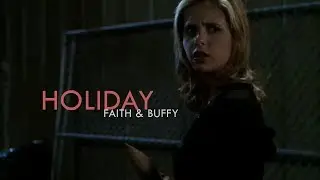 Buffy/Faith: Holiday