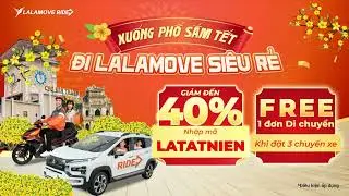 Đi Lalamove xuống phố sắm Tết - Giảm đến 40% | Lalamove Vietnam