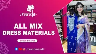All Mix Dress Materials Collection | WhatsApp Number 733 733 7000 | Brand Mandir Sarees LIVE