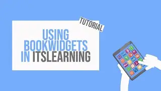 Start with BookWidgets in ItsLearning - Tutorial