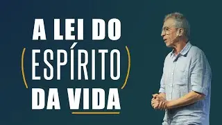 A LEI DO ESPÍRITO DA VIDA | Mauricio Fragale